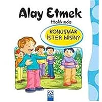 Konusmak Ister misin? - Alay Etmek Hakkinda 9752115500 Book Cover