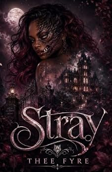 STRAY: A Gothic Wolf Shifter Dark Romance