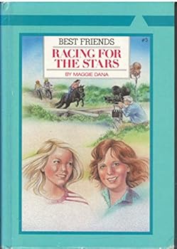 Racing for the Stars (Best Friends, #3) - Book #3 of the Best Friends