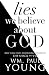 Produktbild Lies We Believe About God