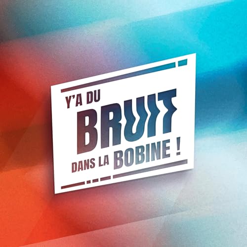 『Y’a du bruit dans la bobine』のカバーアート