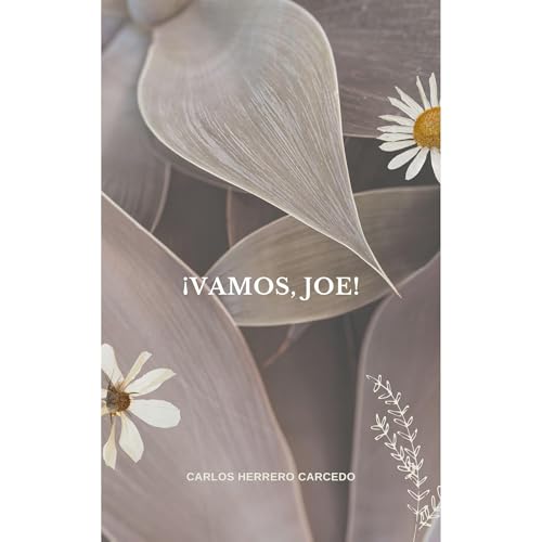 ¡Vamos, Joe! Audiolibro Por CARLOS HERRERO CARCEDO arte de portada