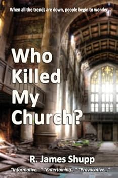 Paperback Who Killed My Church?: Revelation Series, Book 1 Book