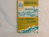 Trappers, Trains, and Mining Claims Colorado History 0871081946 Book Cover
