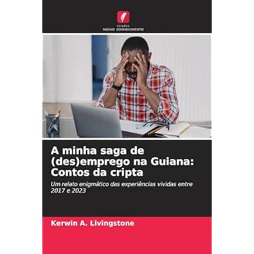 Capa do livro A minha saga de (des)emprego na Guiana: Contos da cripta