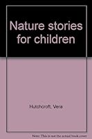 Nature Stories for Children 0801040566 Book Cover