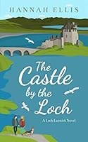 The Castle by the Loch 1674281285 Book Cover