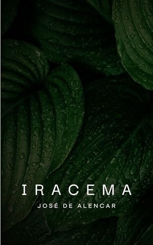 Iracema (Com notas) - Gigantes da Literatura Nacional