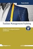 Toolbox Management-Training: Handbuch für maßgeschneiderte Lernformate (Edition Training aktuell)