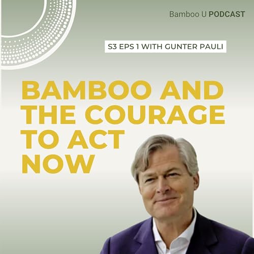Bamboo and the Courage to Act