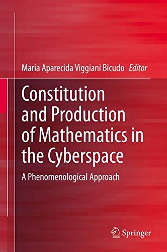 Buy Constitution and Production of Mathematics in the Cyberspace — BookShops.in