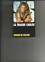 La traque Carlos 2738656692 Book Cover