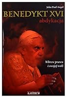 Benedykt XVI. Abdykacja. Wydanie 2 8372777632 Book Cover