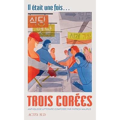 Il &eacute;tait une fois&hellip; trois Cor&eacute;es