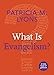 What Is Evangelism? (Little Books of Guidance)