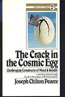 The Crack in the Cosmic Egg 0671830066 Book Cover