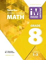 KENDALL HUNT Grade 8 Middle School Math STUDENT EDITION units 1-3 1792402112 Book Cover