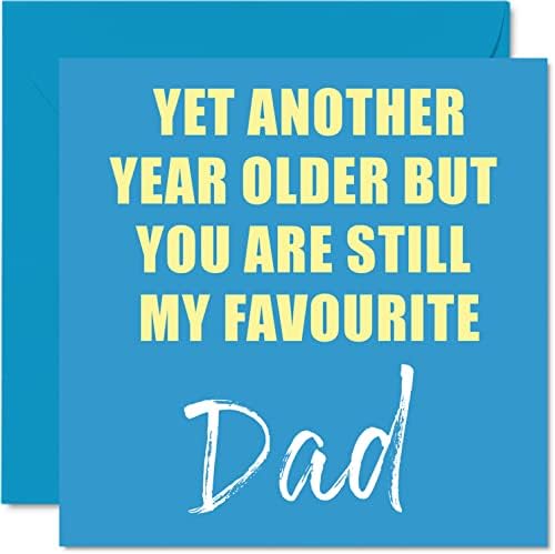 Funny Birthday Cards for Son - Another Year Older Still My Favourite - Banter Happy Birthday Card from Parents Dad Mum, Son Birthday Gifts, 145mm x 145mm Joke Humour Greeting Cards Gift