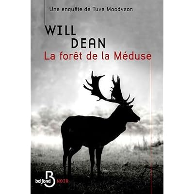 La For&ecirc;t de la M&eacute;duse - Une enqu&ecirc;te de Tuva Moodyson