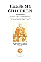These My Children 0877706166 Book Cover