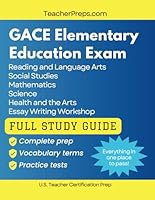 GACE Elementary Education Exam Study Guide: Georgia Teacher Certification Test Prep B0DBPW831C Book Cover