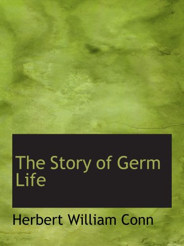 The Story of Germ Life