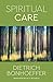 Spiritual Care - Bonhoeffer, Dietrich