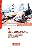  Training kompakt: Zeitmanagement - Effektive Methoden für die Praxis