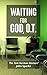 Produktbild Waiting For God, O.T.: The Tom Harman Stories I