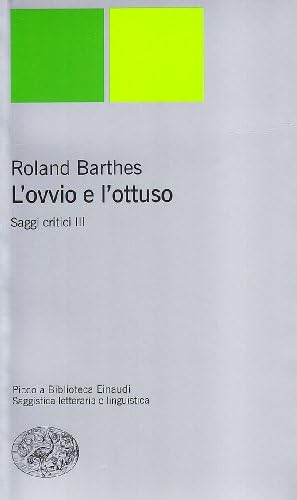 L'ovvio e l'ottuso Paperback – 1 Jun. 2001
