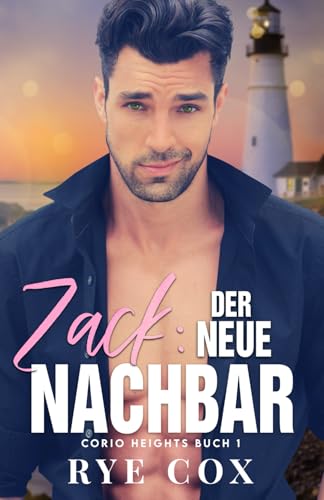 Zack: Der neue Nachbar (Corio Heights) (German Edition)