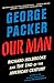Our Man: Richard Holbrooke and the End of the American Century