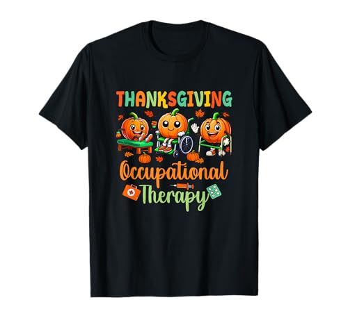 Equipo de Trabajo de Terapia Ocupacional de Acción de Gracias Calabazas Otoño Camiseta