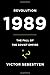 Revolution 1989: The Fall of the Soviet Empire