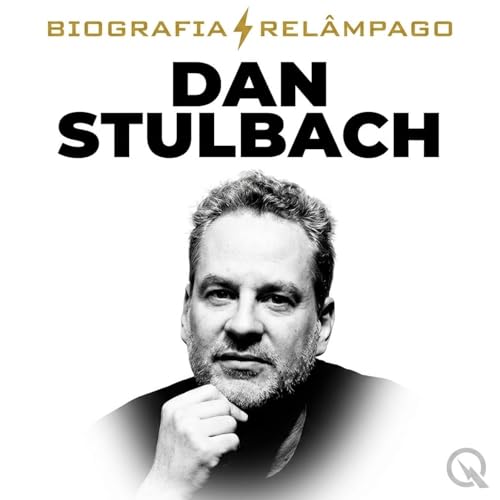 Dan Stulbach - Biografia Rel&acirc;mpago cover art