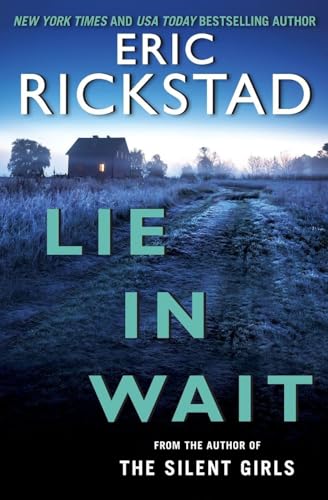 Lie In Wait: A Gripping Vermont Mystery Where a Savage Murder Exposes Small-Town Darkness (Canaan Crime Novels)