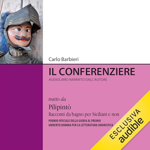 Il conferenziere Audiolibro Por Carlo Barbieri arte de portada