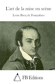 Paperback L'art de la mise en scène [French] Book