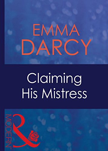 Claiming His Mistress (Mills & Boon Modern) (English Edition)