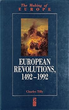 Hardcover European Revolutions, 1492-1992 (Making of Europe) Book