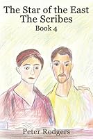The Star of the East: Book 4 of the Scribes series B0FYWM1KB2 Book Cover