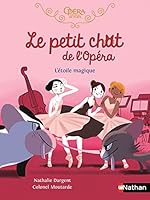 Le petit chat de l'Opéra - L'étoile magique 209249144X Book Cover