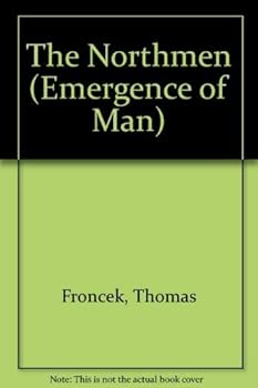 Paperback The Northmen (The Emergence of Man Series) Book