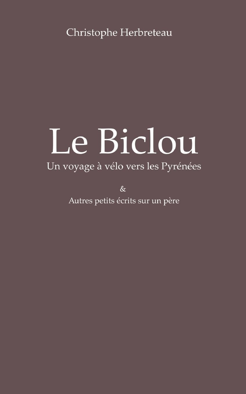 Le Biclou: Un voyage en vélo dans les Pyrénées