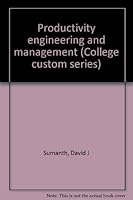 Productivity engineering and management (College custom series) 0070625727 Book Cover