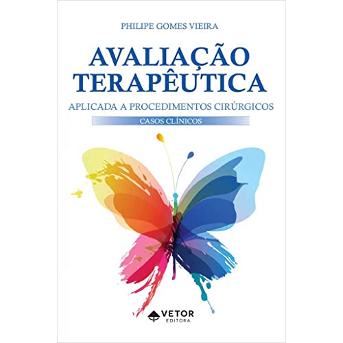 Avaliação Terapêutica Aplicada a Procedimentos Cirúrgicos
