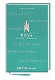 merian prag goldene stadt  Prag. Eine Stadt in Biograhien.: MERIAN porträts (MERIAN Stadtbiographien)