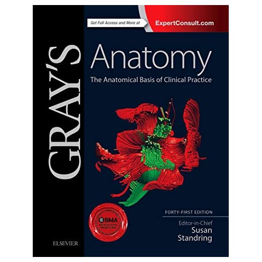 Gray's Anatomy: The Anatomical Basis of Clinical Practice