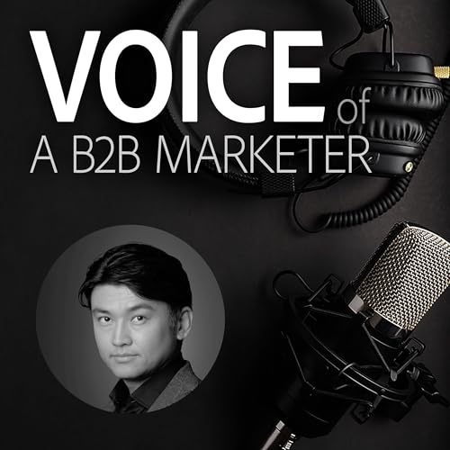 Voice of a B2B marketer cover art