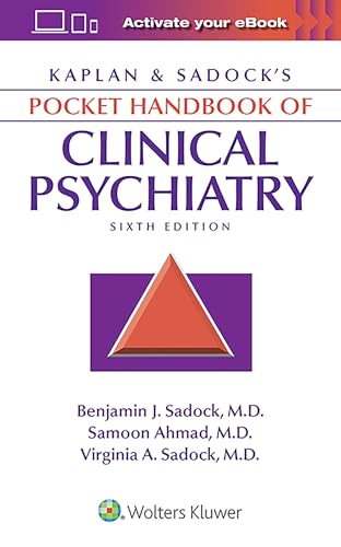 Kaplan & Sadock's Pocket Handbook of Clinical Psychiatry